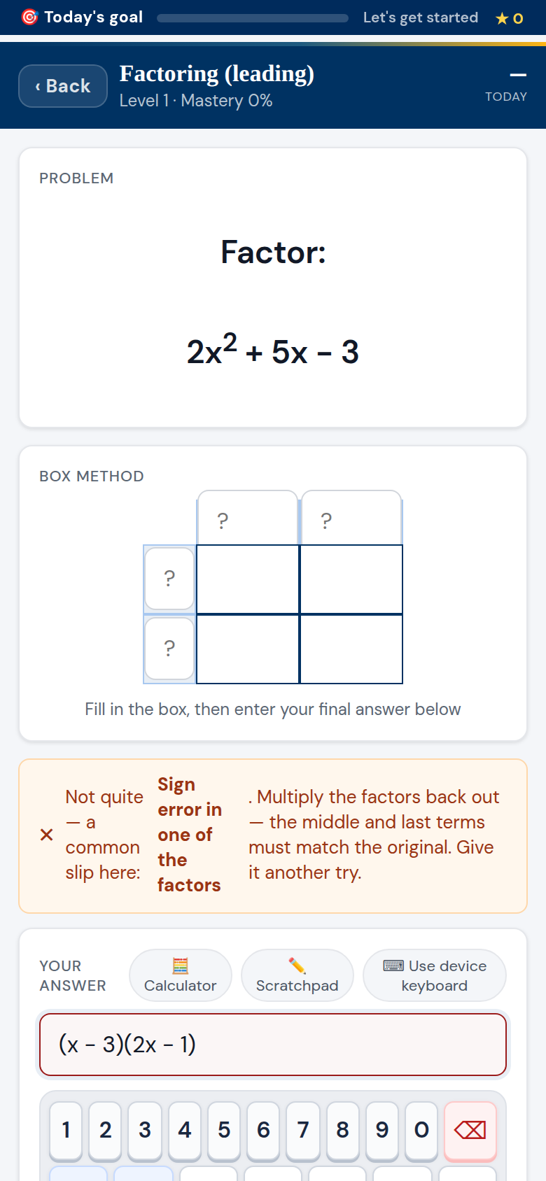 Wrong-answer feedback naming the exact mistake: a sign error in one of the factors — with how to check it
